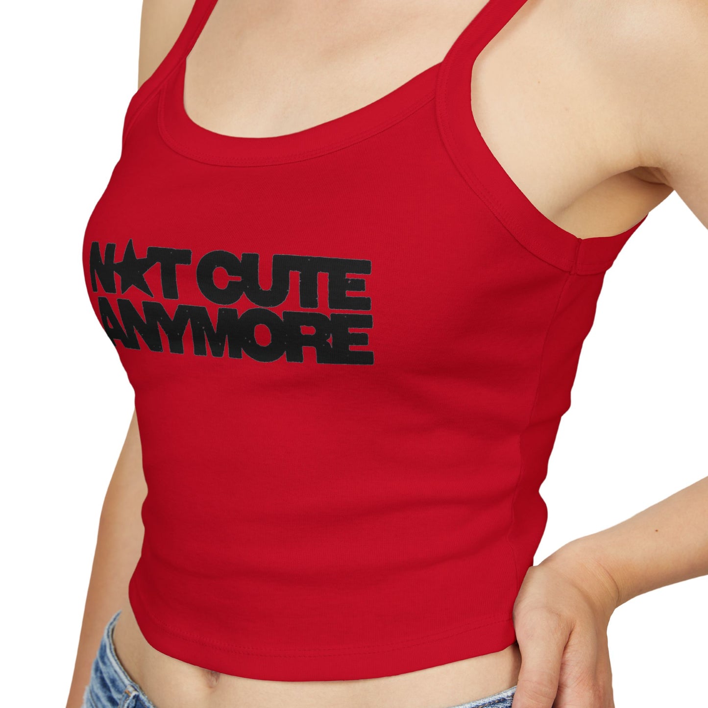 Not Cute Anymore Tank Top — Women's Spaghetti Strap Graphic Crop